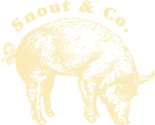 Snout and Co.