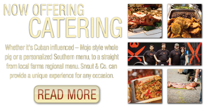 Snout & Co. Now Offering Catering